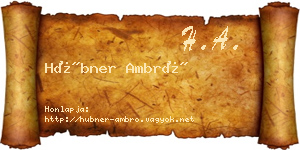 Hübner Ambró névjegykártya